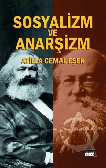 Sosyalizm ve Anarşizm, Atilla Cemal Eşen