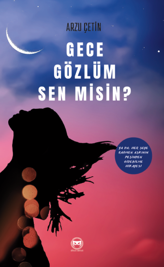 Gece Gözlüm Sen Misin?, Arzu Çetin