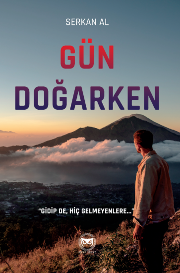 Gün Doğarken, Serkan Al