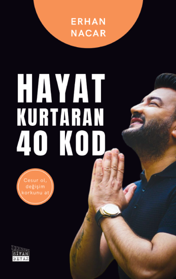 Hayat Kurtaran 40 Kod, Erhan Nacar