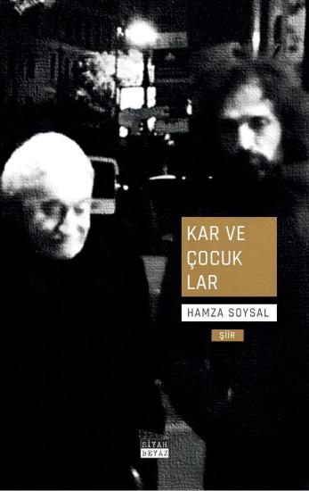 Kar ve Çocuklar, Hamza Soysal