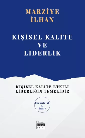 Kişisel Kalite ve Liderlik, Marziye İlhan