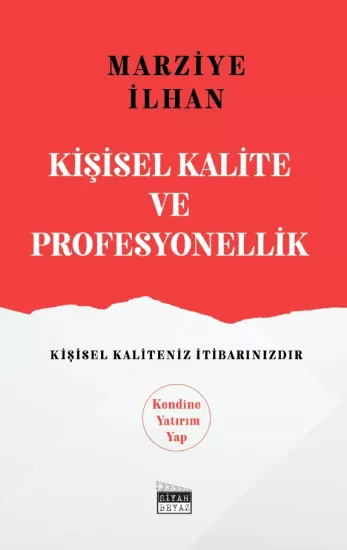 Kişisel Kalite ve Profesyonellik, Marziye İlhan