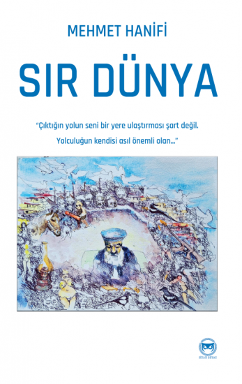 Sır Dünya, Mehmet Hanifi